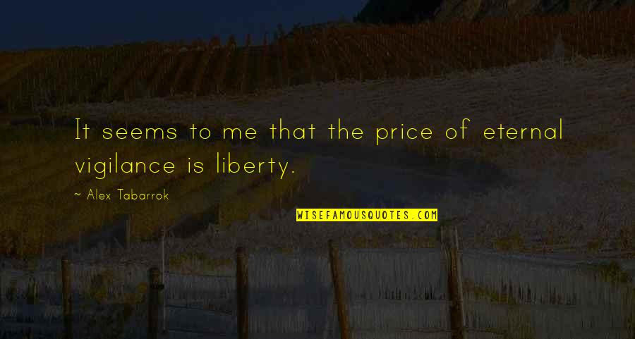 Eternal Vigilance Quotes Top 28 Famous Quotes About Eternal Vigilance