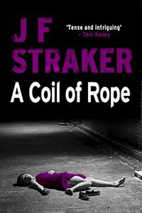 A Coil of Rope by J. F. Straker