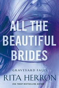 All the Beautiful Brides by Rita Herron