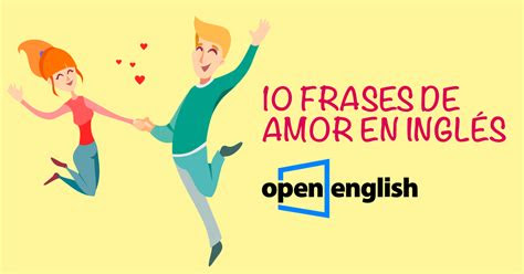 frases de amor en ingles frases del  del amor  la