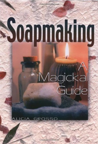 Soapmaking, by Alicia Gross