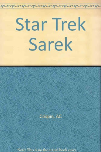 Star Trek Sarek, by A.C. by Crispin