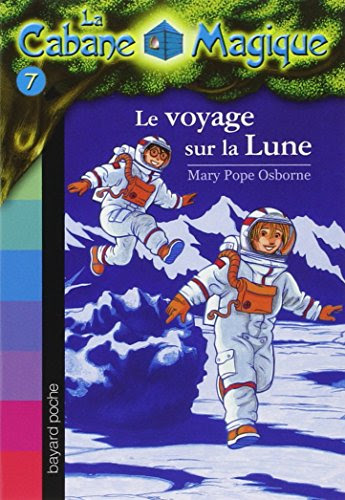 La Cabane Magique, Tome 7 : Le voyage sur la Lune