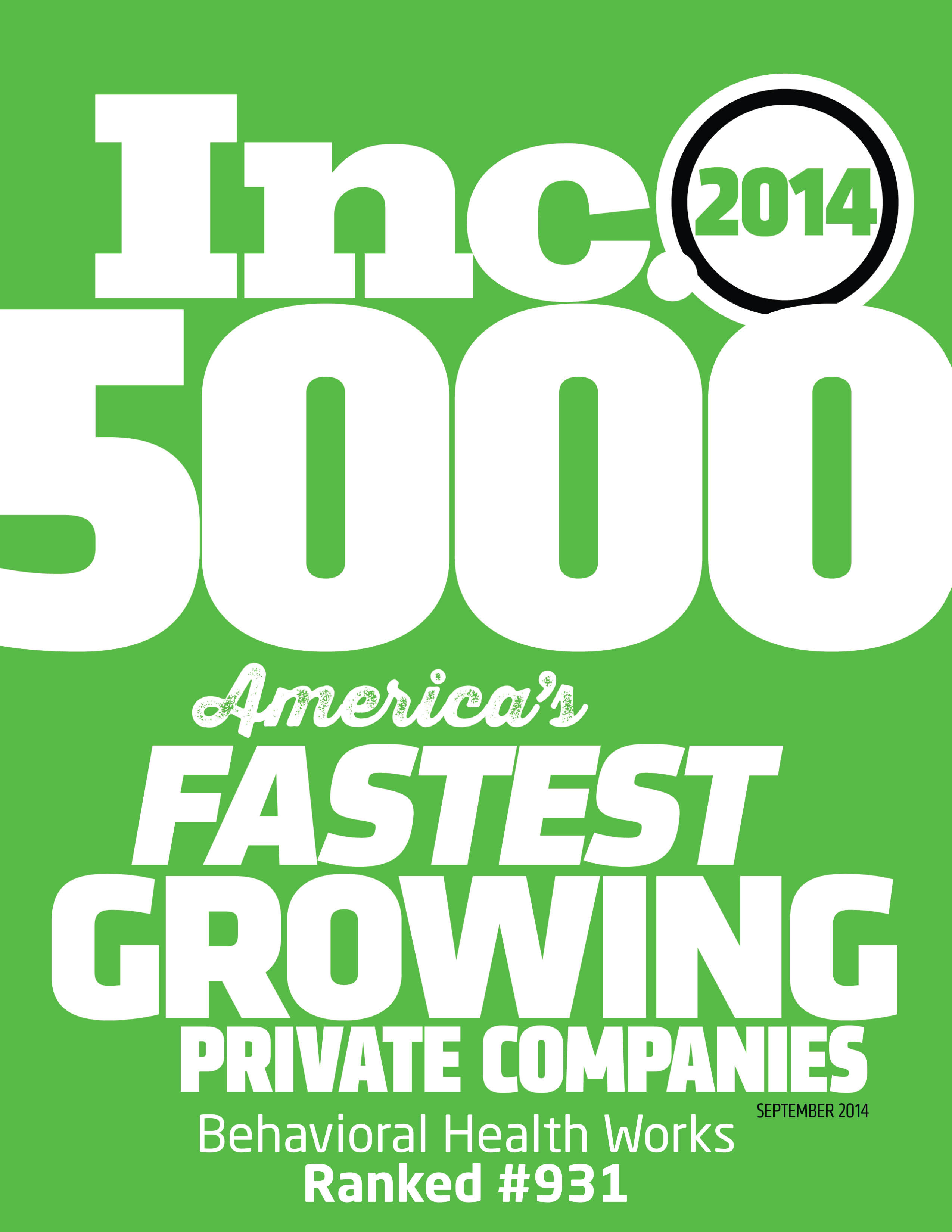 ... to be an Inc. 5000 Fastest Growing Company | Behavioral Health Works