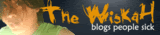 The wiskah (blogs people sick) 