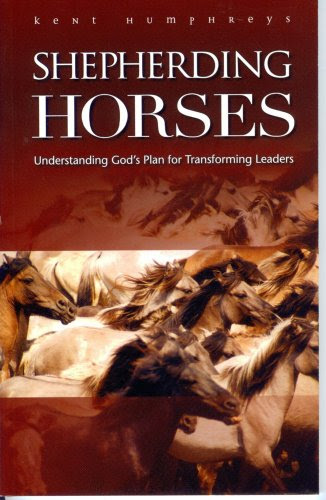 Shepherding Horses, Volume IBy Kent Humphreys