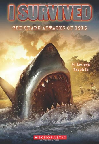 I Survived:  The Shark Attacks of 1916, by Lauren Tarshis