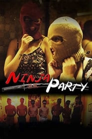 Ninja Party 2015 Streaming VF HD