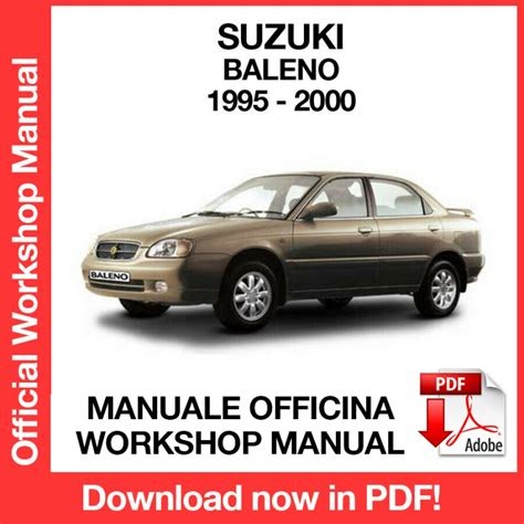 Download 1995 2002 Suzuki Baleno Esteem Cultus Service Repair Manual