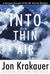 Into Thin Air: A Personal Account of the Mt. Everest Disaster
