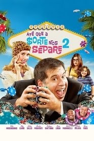 Até que a Sorte nos Separe 2 2013 celý filmů CZ download online