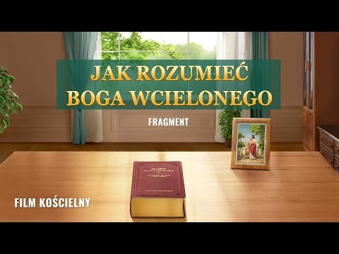 Film ewangelia „Tajemnica pobożności – ciąg dalszy” Klip filmowy (2) – Jak rozumieć Boga wcielonego