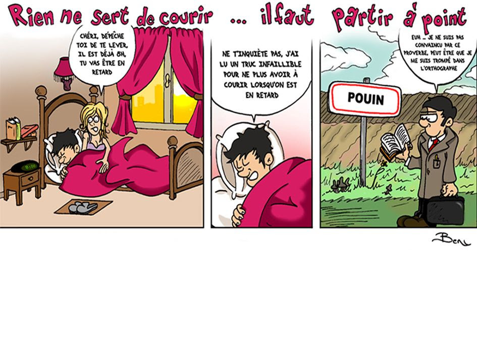 Proverbe Rien Ne Sert De Courir
