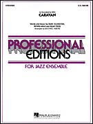 Caravan Duke Ellington/Irving Mills/Juan Tizol/arr. Michael AbeneFrom Hal Leonard