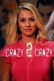 Crazy 2 Crazy百度云高清完整 版在线观看 [720p] 中国大陆 2021