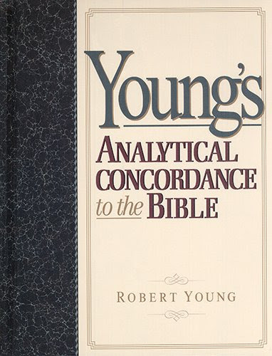 Young's Analytical Concordance to the Bible, by Robert Young