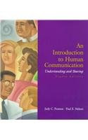 An Introduction to Human Communication: Understanding and Sharing, by Judy C. Pearson, Paul E. Nelson