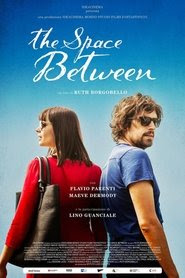 The Space Between 2016 Streaming VF Gratuit