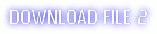 DOWNLOAD FILE 2