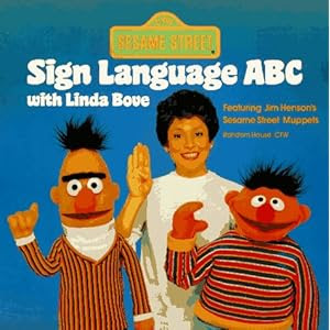 Sesame Street Sign Language ABC with Linda Bove (Pictureback(R))