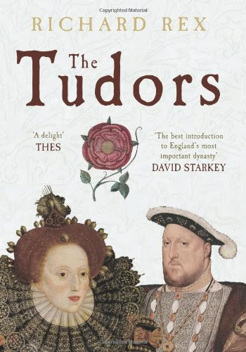 THE TUDORS, by Richard Rex