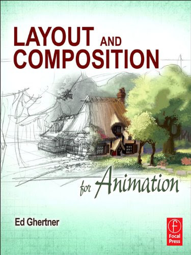 Layout and Composition for Animation, by Ed Ghertner