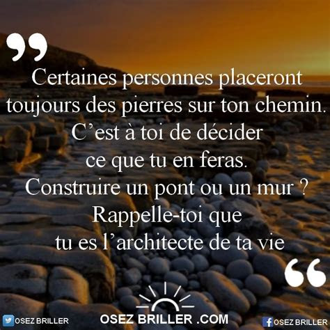 certaines personnes placeront toujours des pierres sur ton