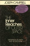 The Inner Reaches of Outer Space: Metaphor as Myth and as Religion
