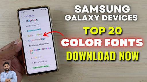 Samsung Galaxy Devices - Download Top 20 Amazing Color Fonts