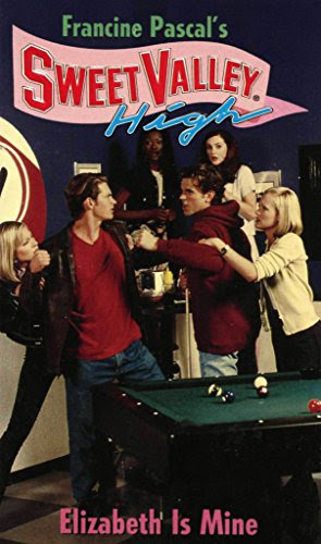 Elizabeth Is Mine (Sweet Valley High Book 139)By Francine Pascal