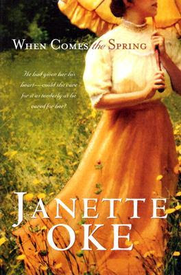 When Comes the Spring (Canadian West #2)