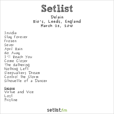 Delain Setlist Rio's, Leeds, England 2010