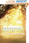 Awakenings from the Light: 12 Life Le...