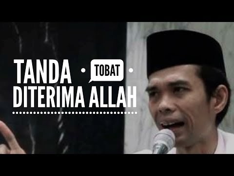 TANDA TOBAT DITERIMA OLEH ALLAH II USTADZ ABDUL SOMAD