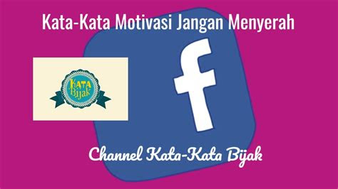 kata kata motivasi jangan menyerah kumpulan kata mutiara