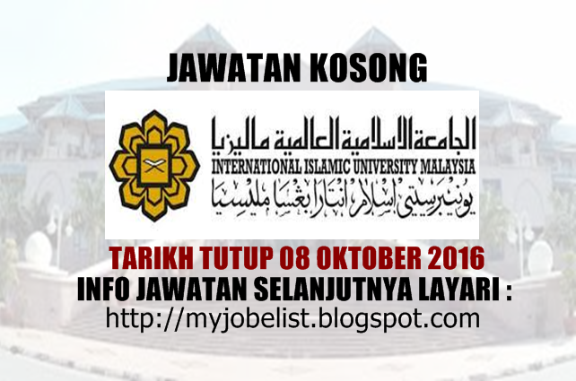 Jawatan Kosong Universiti Islam Antarabangsa Malaysia (UIAM) 2016