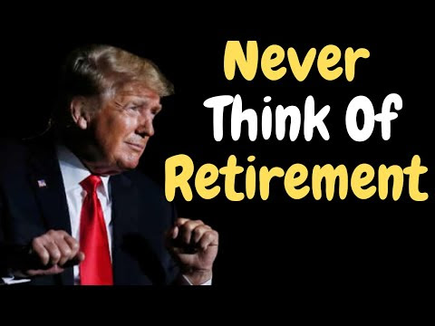 Never Think Of Retirement I To Retire Is To Expire I Donald Trump I Billionaire  Quest #shorts