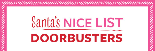 Santa's Nice List Doorbusters