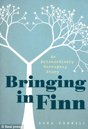 Achingly honest: Sara Connell recounts process of opening up to the idea of her own mother carrying her child for her in Bringing in Finn