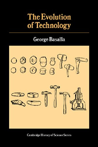 The Evolution of Technology (Cambridge Studies in the History of Science)