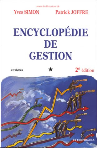 Encyclopédie de gestion, (3 volumes), by Yves Simon, Patrick Joffre