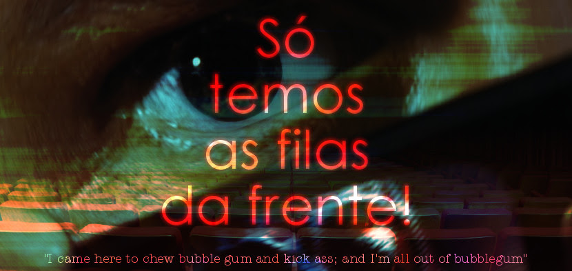 Só temos as filas da frente!