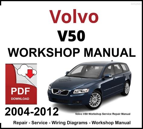 eBook Volvo V50 Service And Repair Manual