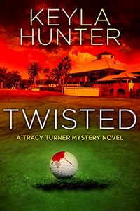 Twisted by Keyla Hunter