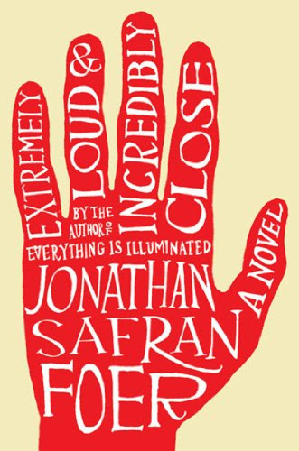 Extremely Loud and Incredibly Close: A Novel