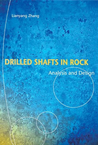 Drilled Shafts in Rock: Analysis and Design