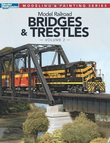Model Railroad Bridges & Trestles, Volume 2 (Modeling & Painting) published