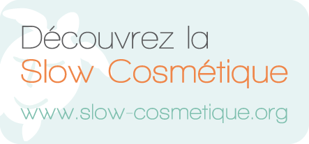 Découvrez la Slow Cosmétique