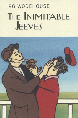 The Inimitable Jeeves (The Collector's Wodehouse)By P. G. Wodehouse