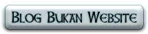 Blog Bukan Website